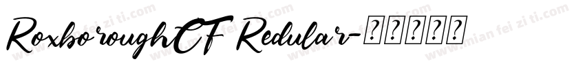 RoxboroughCF Redular字体转换